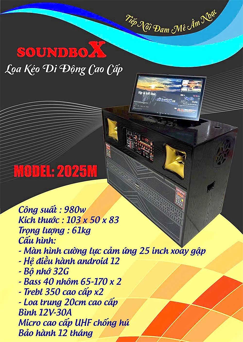 Loa kéo Soundbox 2025M, màn hình android 25 inch
