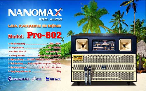 Loa kéo tủ Nanomax Pro-802, hát karaoke cực hay